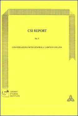 CSI Report No. 5 Conversations with General J. Lawton Collins